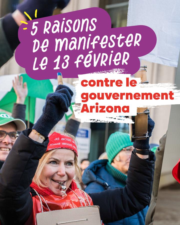 Une femme en manifestation, avec un sifflet en bouche. Texte : 5 raisons de manifester le 13 février contre le gouvernement Arizona