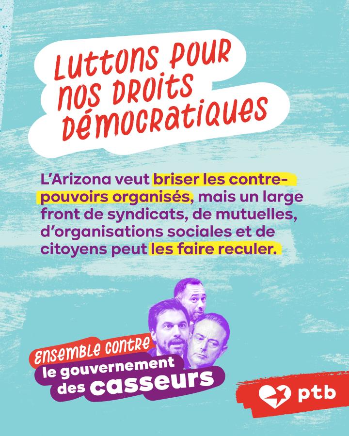 Luttons pour nos droits démocratiques L'Arizona veut briser les contre-pouvoirs organisés, mais un large front de syndicats, de mutuelles, d'organisations sociales et de citoyens peut contrer cette attaque