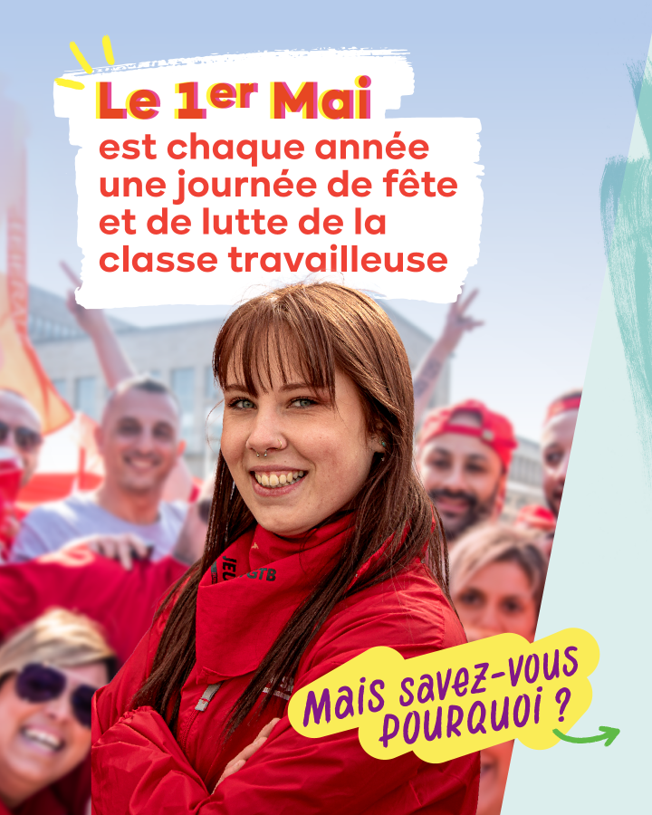 Photo d'une jeune travailleuse engagée dans un syndicat. Texte : Le 1er mai est chaque année une journée de fête et de lutte de la classe travailleuse. Mais savez-vous pourquoi ?