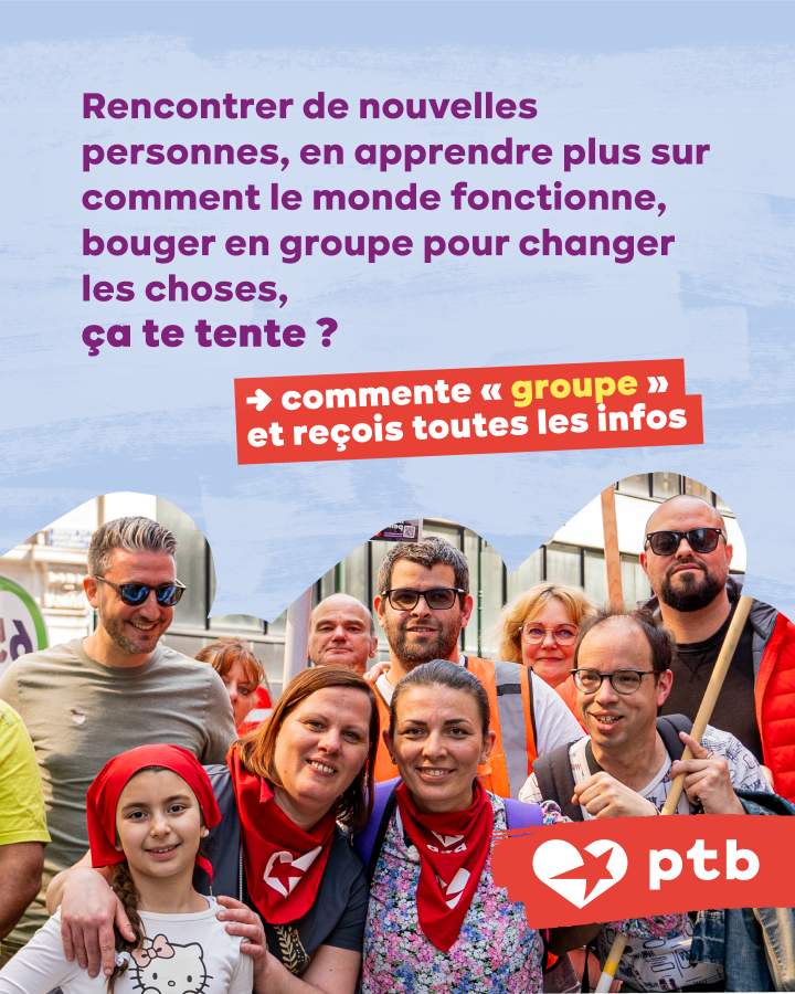 Un groupe de base en manifestation. Texte : Rencontrer de nouvelles personnes,  en apprendre plus sur comment le monde fonctionne,  bouger en groupe pour changer les choses,  ça te tente ? 