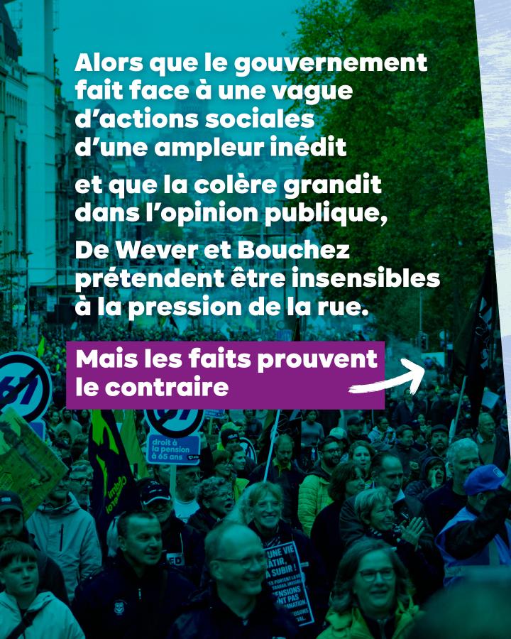 Alors que le gouvernement fait face à une vague d’actions sociales d’une ampleur inédit et que la colère grandit dans l’opinion publique, De Wever et Bouchez prétendent être insensibles à la pression de la rue. Mais les faits prouvent le contraire →