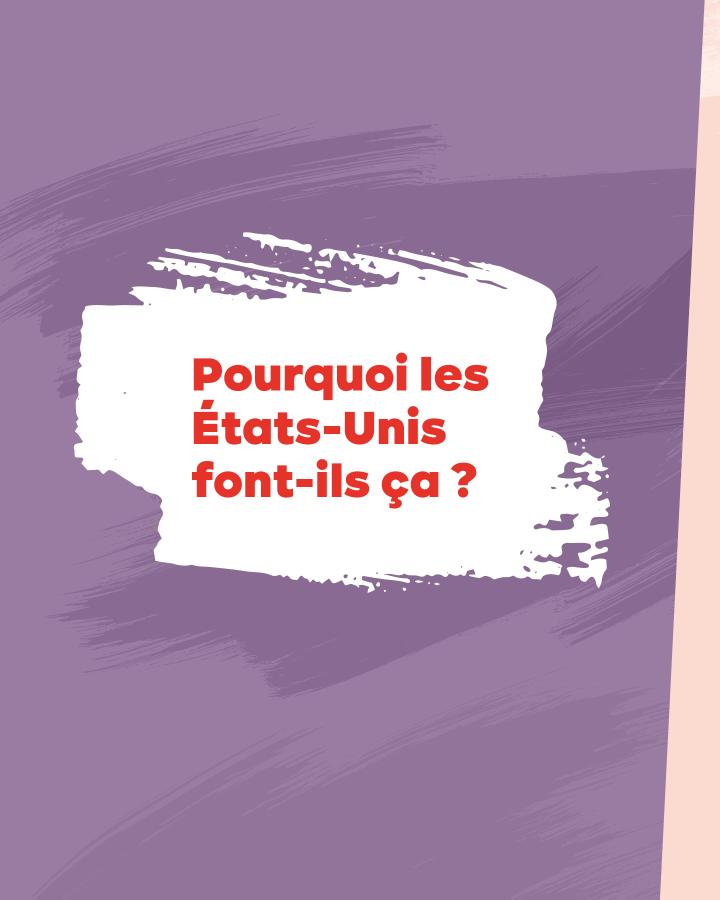 Pourquoi les États-Unis font-ils ça ?