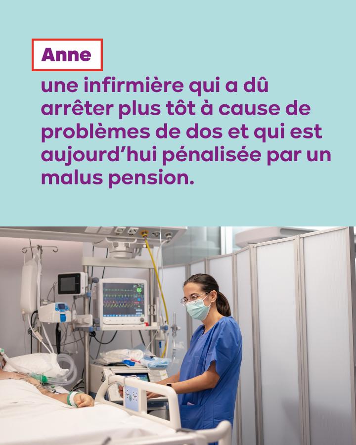 Anne, une infirmière qui a dû arrêter plus tôt à cause de problèmes de dos et qui est aujourd’hui pénalisée par un malus pension.