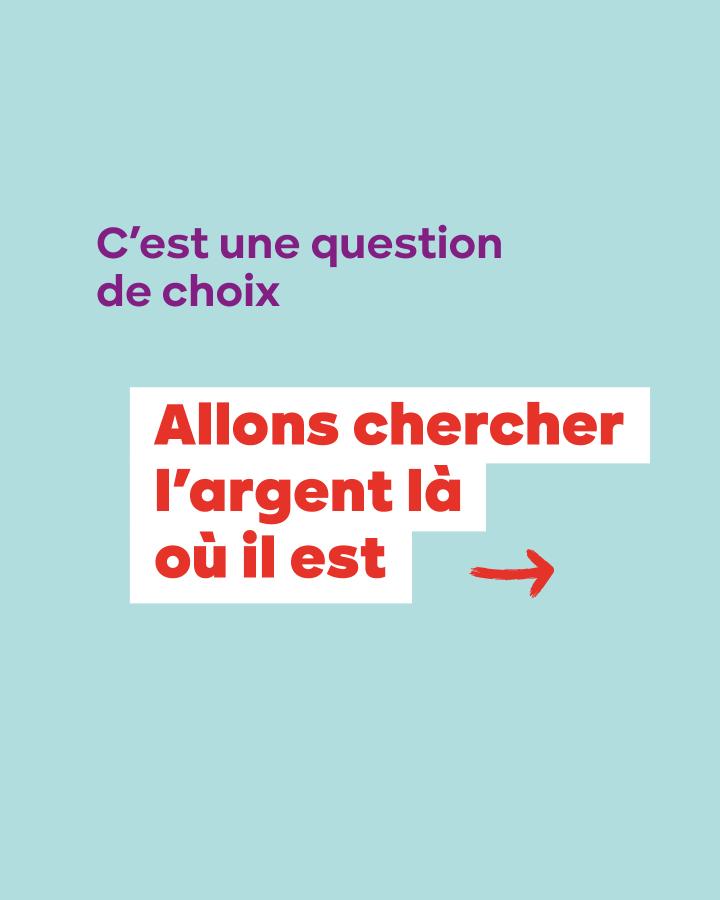 C’est une question de choix Allons chercher l’argent là où il est 
