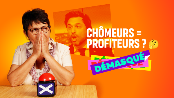 chômeurs = profiteurs ?